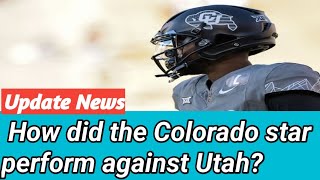 Shedeur Sanders stats today How did the Colorado star perform against Utah