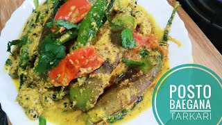 Posto baegana tarkari || poppy seed and brinjal curry||