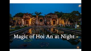 Magic of Hoi An at Night: My Da Nang Discovery (May 2024) Part 4