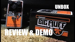 Electro Harmonix Op Amp Big Muff - Unbox, Review & Demo (w/3 amps - J Speak  No 77)