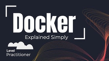 Docker Explained Simply |  With a Story, From Container Runtime to Image Build