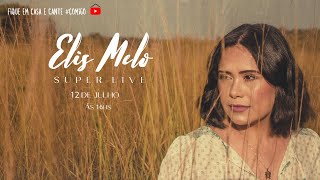 Super Live - Elis Melo