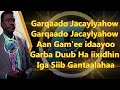 Axmed cali cigaal gar qaado jaceylyohow official lyrics 2021