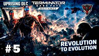 The Machine Civil War | Uprising Sandbox MOD - Terminator Dark Fate Defiance #5