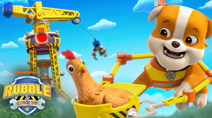Rubble Rescues a Chicken at the Construction Tower! 🐓 w/ Charger & Auntie Crane | Rubble & Crew