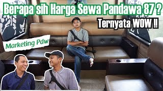 HARGA SEWA WOW ! NGOBAR (Ngobrol Bareng) Marketing Pandawa 87 Tentang Harga Sewa BUS MEWAH PANDAWA