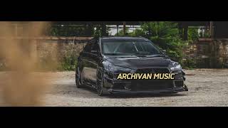 Archivan Music - WHOOPTY Remix 2024 / Car Music