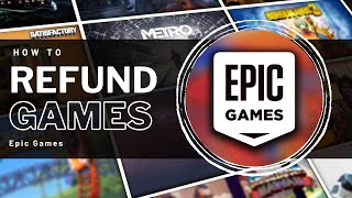 How To Refund Games On Epic Games - Easy Guide