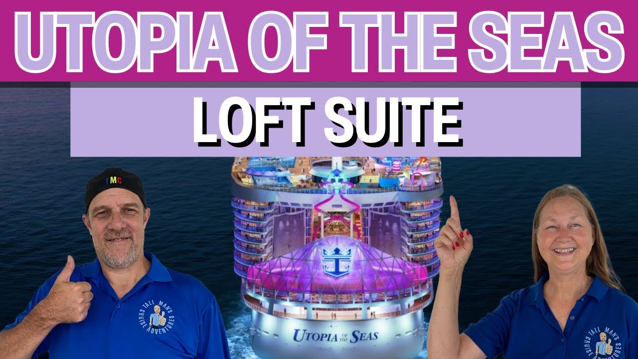 Utopia of the Seas Loft Suite Cabin 18204 | Tall Man's Cruise