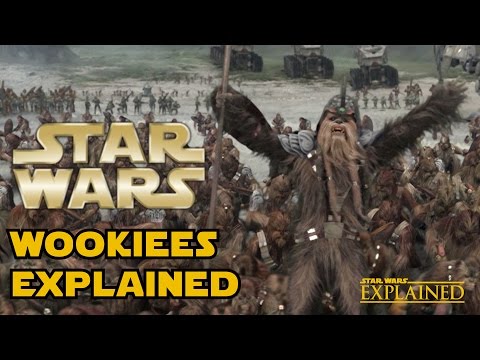 Wookiees Explained (Canon) - Star Wars Explained