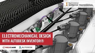 Electromechanical Design with Autodesk Inventor