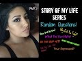 Random Questions Depression, Kids Father, Why Juvie? - Story Of My Life Series