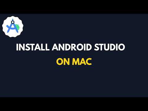 How to Install Android Studio on Mac