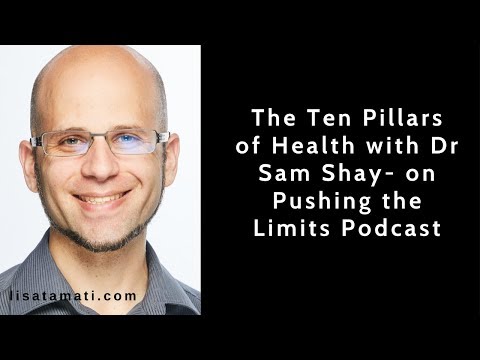 Dr Sam Shay - The Ten Pillars Of Health
