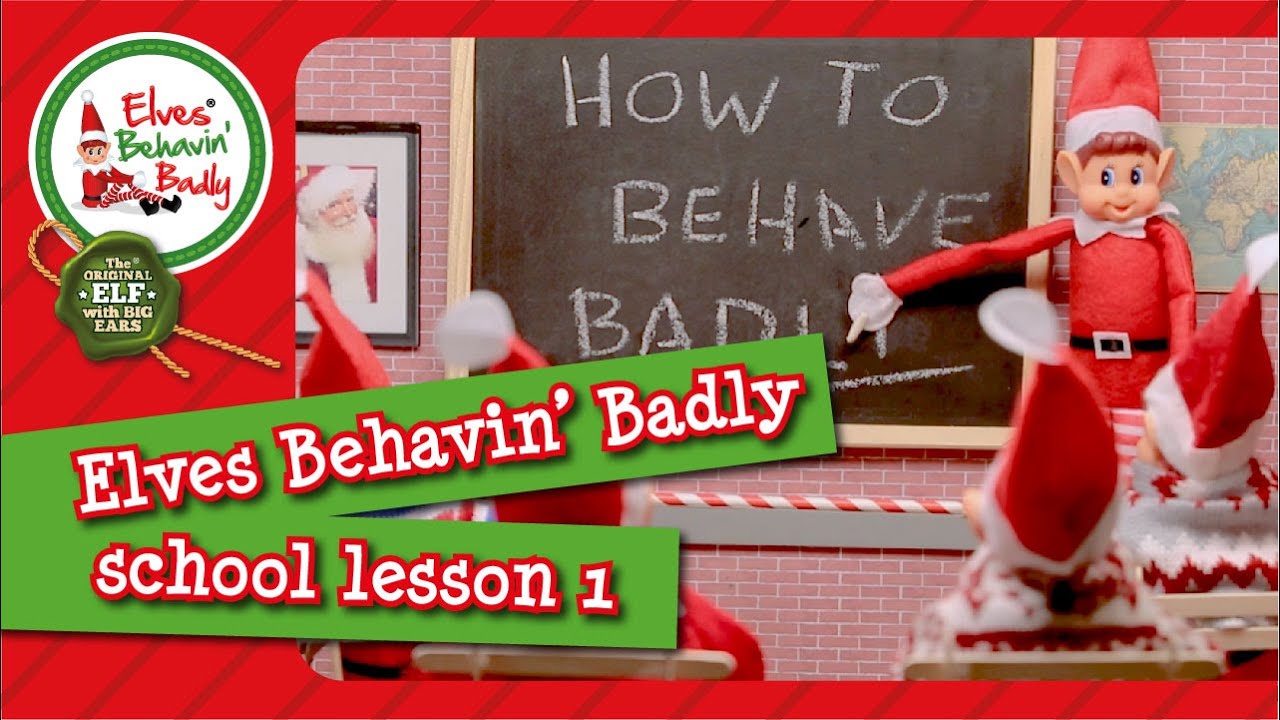 Elfie Leaves Elves Behavin Badly School