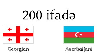 200 Ifadə - Gürcü Dili - Azərbaycan Dili 200 Ifadə - Gürcü Dili - Azərbaycan Dili