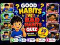 Good Habits & Bad Habits Quiz 🎯 | Fun Quiz