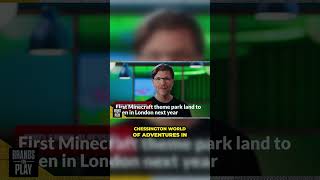 Minecraft is Building a Real Life Theme Park in London! #minecraft