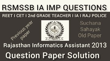 Rajasthan Suchna Sahayak Question Paper 2013 || RSMSSB Suchna Sahayak / IA Previous Year Solution