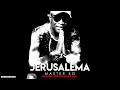 Jerusalema - Master KG 1 hour