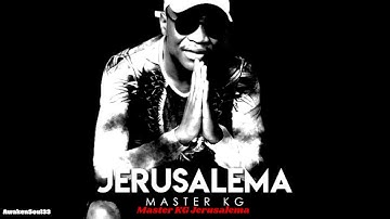 Jerusalema - Master KG 1 hour