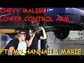 Chevy Malibu: Lower Control Arm w/ Ms.Hannah & Ms. Marie