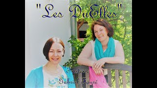 Tristesse - Gabriel Fauré - Les Duelles - 13 Août 2023