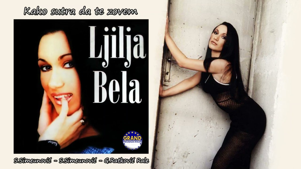 Ljilja Bela - Kako sutra da te zovem | Audio 2002