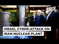 Israel Admits Attacking Iran's Nuclear Programme, As Cyber-Attack Derails Iranian Nuke Plant