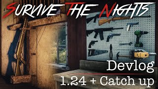 Survive the Nights - 1.24 Devlog and Catchup Video