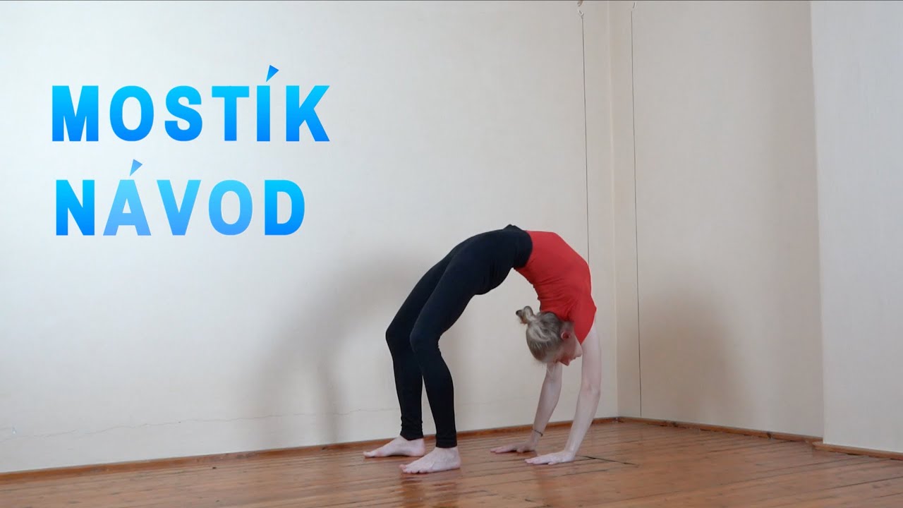 Ako spraviť mostík? Návod – Tutoriál (SK) - YouTube