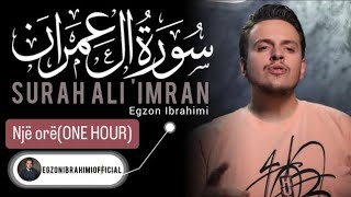 Egzon Ibrahimi - Al Imran një orë(ONE HOUR)