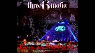 Three six mafia: evil in ya faze (full fan made mixtape)
