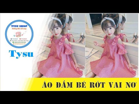 Video Hướng dẫn cắt may TysuShop số 873: Áo Đầm Rớt Vai Cho... - YouTube