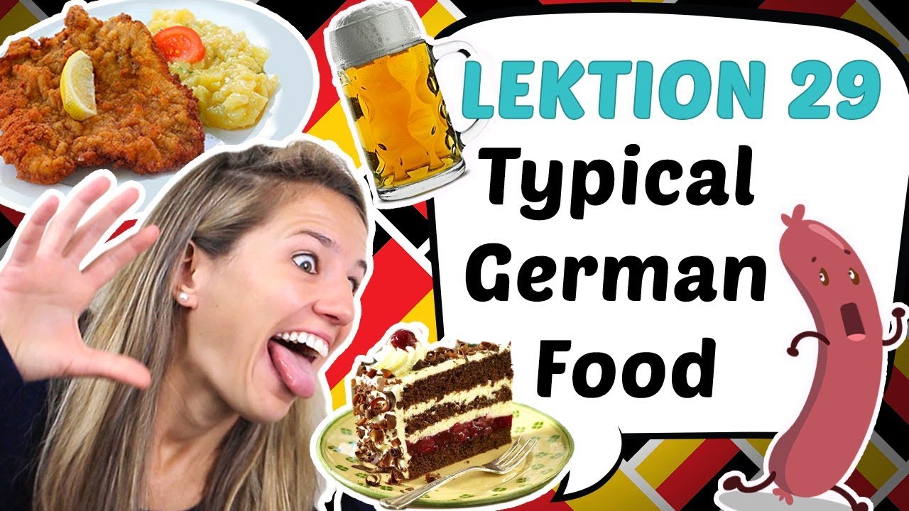 GERMAN LESSON 29: Must EAT & DRINK in GERMANY: Typical German Food and