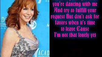 Im Not That Lonely Yet My Fav Girl Reba Im Not That Lonely Yet My Fav Girl Reba