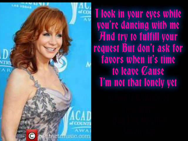 Reba McEntire - I'm Not That Lonely Yet