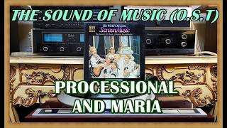 PROCESSIONAL AND MARIA ( THE SOUND OF MUSIC O.S.T )
