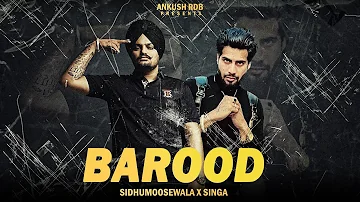 BAROOD (Drill) - Sidhumoosewala Ft. Singga | Ankush Rdb