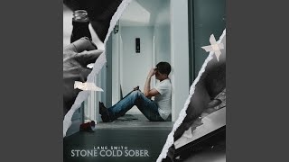 Stone Cold Sober - Lane Smith