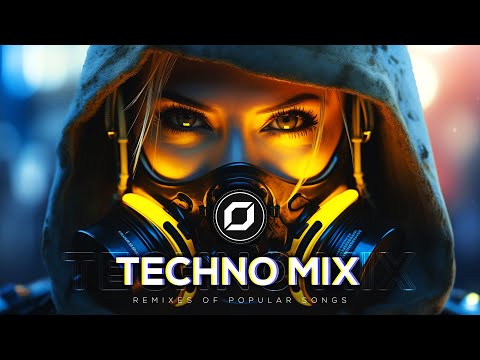 Techno Mix 2024 Remixes Of Popular Songs Only Techno Bangers