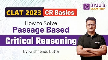 CLAT 2023 Critical Reasoning | CLAT 2023 Passage Based Critical Reasoning | BYJU’S Exam Prep