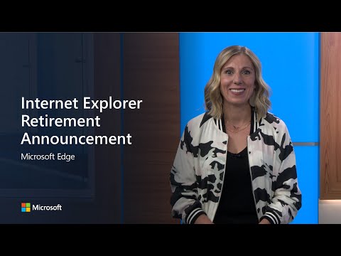 Microsoft Edge | Internet Explorer Retirement Announcement
