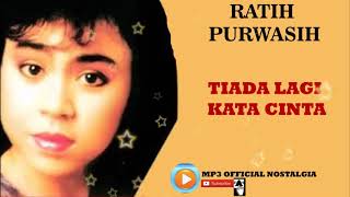 RATIH PURWASIH - TIADA LAGI KATA CINTA MP3 