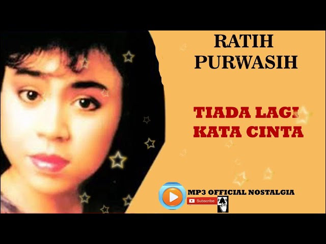 RATIH PURWASIH - TIADA LAGI KATA CINTA MP3 OFFICIAL class=