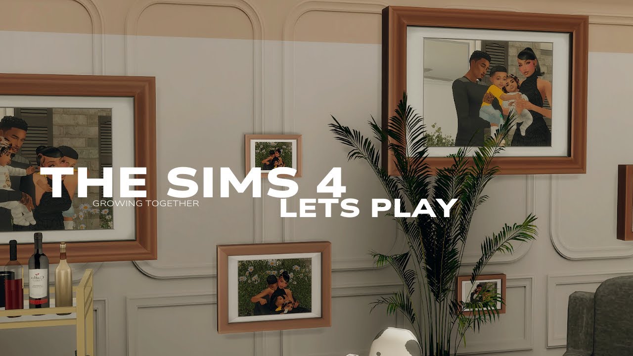 The Sims 4 - Lets Play -Growing Together - YouTube