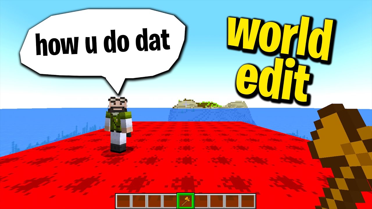 World edit trolling on my minecraft server
