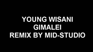 Download Lagu YOUNG WISANI- GIMALEI (remix. prod Mid Studio) MP3
