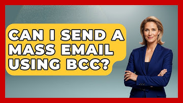 Can I Send A Mass Email Using BCC? - TheEmailToolbox.com
