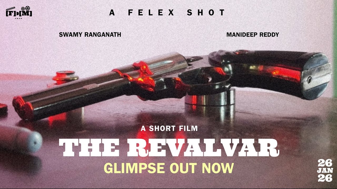 THE REVALVAR - GLIMPSE | Short Film | Written & Directed by FELEX | 26JAN26